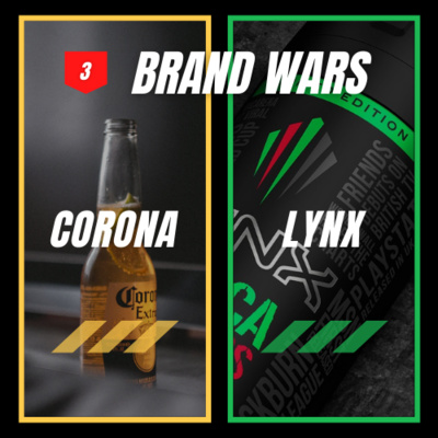 3 | Corona vs Lynx (or Axe)