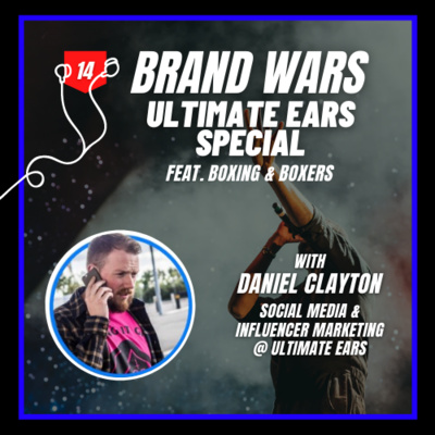 14 | Ultimate Ears Special with Daniel Clayton