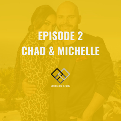 Chad & Michelle episode artwork