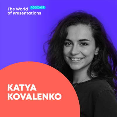 Presentation and Data Design with Katya Kovalenko 