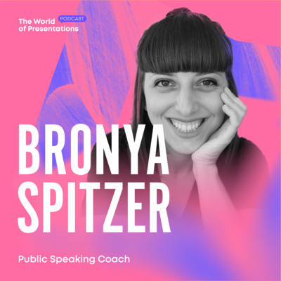 Public Speaking and the Inner Critic with Bronya Spitzer