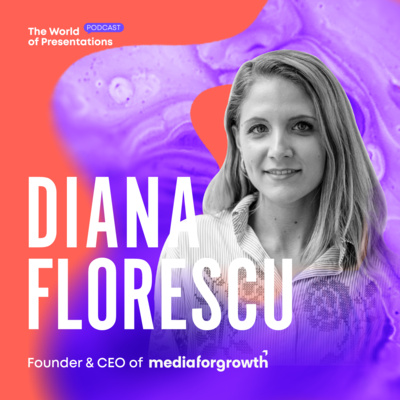 Sales and Pitch Presentations Done Right with Diana Florescu