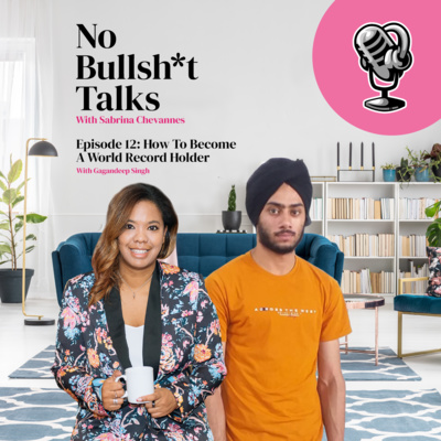 S1 E12: How to Become a World Record Holder With Gagandeep Singh