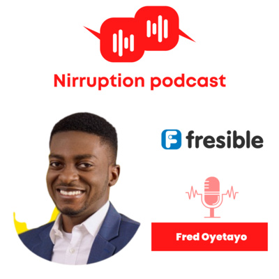 Fred Oyetayo (Co-Founder Fresible): Technological products for the future - #TS14