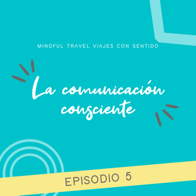 Mindful Travel Viajes con Sentido