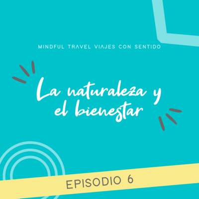 Mindful Travel Viajes con Sentido