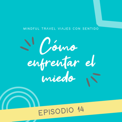 Mindful Travel Viajes con Sentido