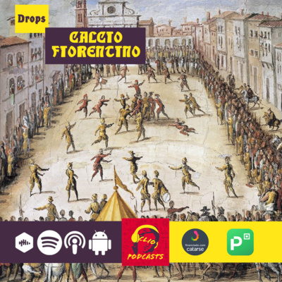 Medievalíssimo Drops: Calcio Fiorentino
