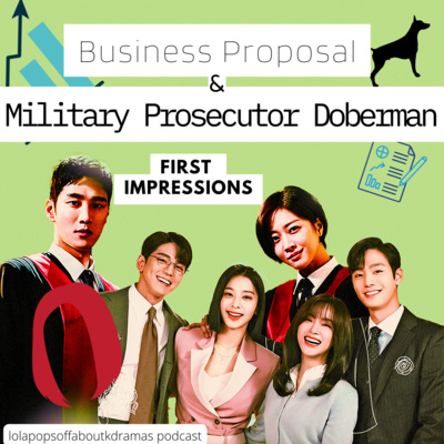 (S2) EP#35: Business Proposal & Military Prosecutor Doberman First Impressions