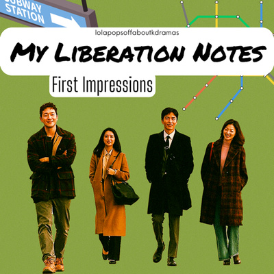 (S2) EP#41: My Liberation Notes First Impressions
