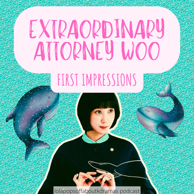 (S2) EP#51: Extraordinary Attorney Woo First Impressions