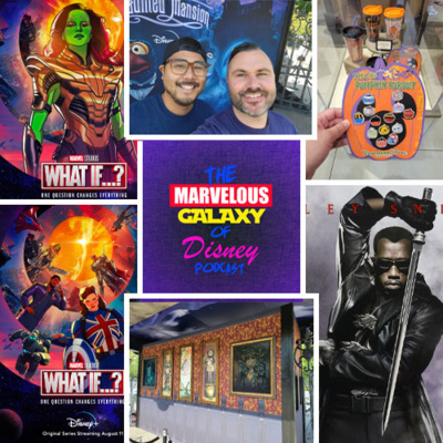 The Marvelous Galaxy of Disney Podcast