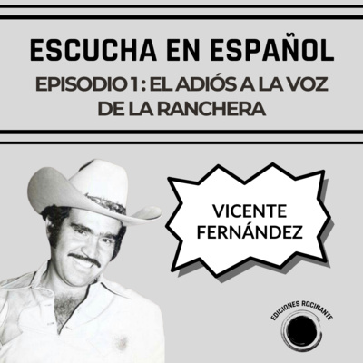 Ep.2 | El adiós a la voz de la ranchera Ep.2 | El adiós a la voz de la ranchera