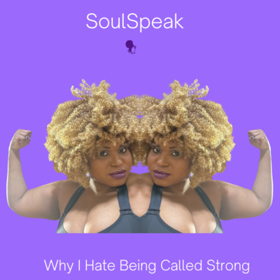 Why Do I Hate Being Called Strong? episode artwork