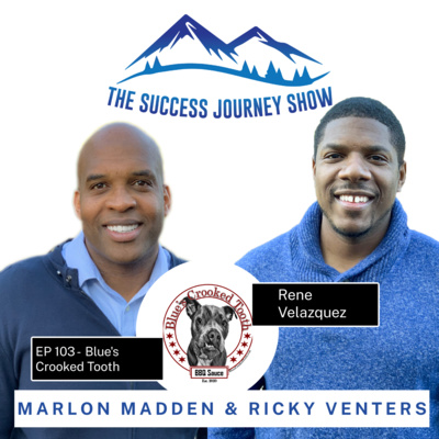 EP 103 - Blue's Crooked Tooth w/ Rene Velazquez