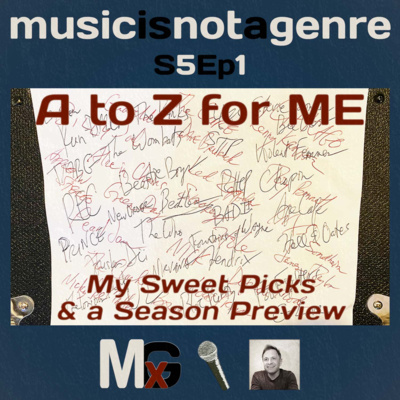 A to Z for ME - My Sweet Picks & a Season Preview | MxG - Season 5 Episode 1
