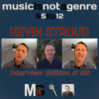 An Hour with Kevin Stroud - Interview Edition #28 | MxG - Season 5 Episode 12