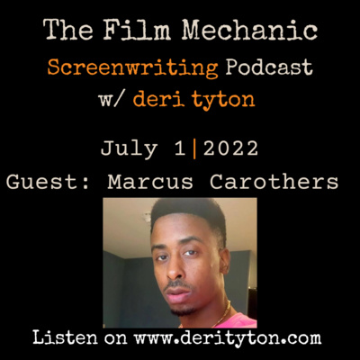 Ep. 7 Featuring Marcus Carothers