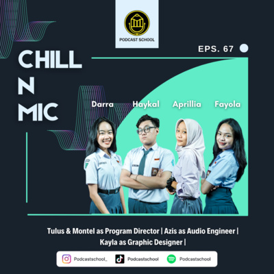 Chill N Mic Eps 67. Senioritas