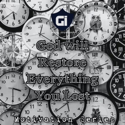 God will restore everything 💫