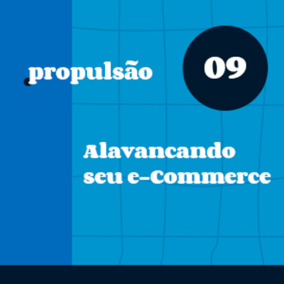 Propulsão - o podcast da nova economia