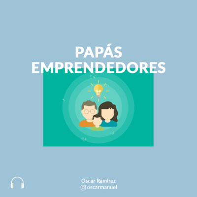 Papás Emprendedores episode artwork