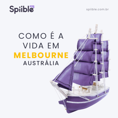 Como é a vida em Melbourne, Austrália