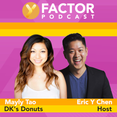 DKsDonut with Mayly Tao on How to make a Business Your Own and Taking Charge of Your Future