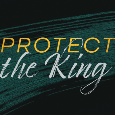 Protect the King Pt.2 episode artwork