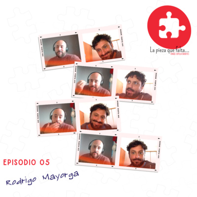 Episodio 05 | Rodrigo Mayorga