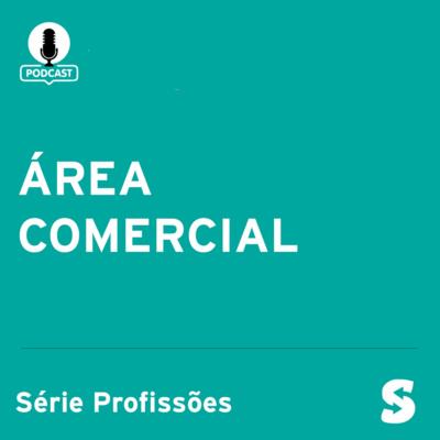 Carreira Comercial - Informações importantes para auxiliar sua escolha profissional!