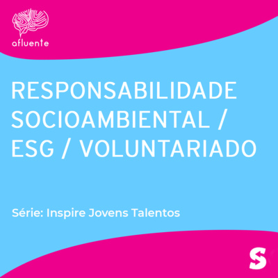 Responsabilidade Socioambiental / ESG / Voluntariado