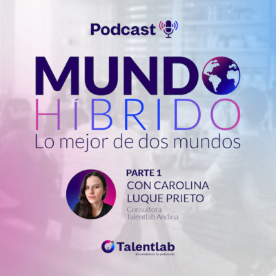 Mundo Híbrido, lo. mejor de dos mundos | Capítulo 1