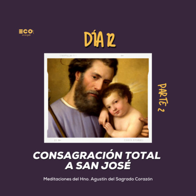 Día 12 - Dolor al ver al Niño nacido en tanta pobreza episode artwork