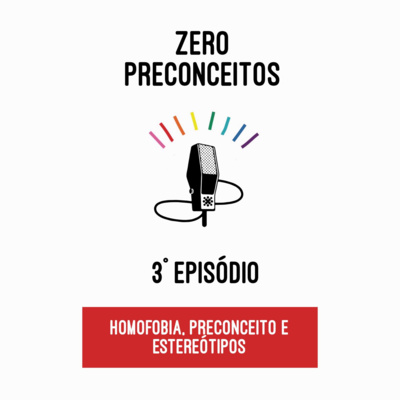 Homofobia, Preconceito e Estereótipos