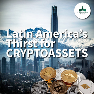 Latin America’s Thirst for Cryptoassets