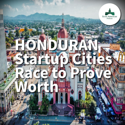 Honduran Startup Cities Race to Prove Worth