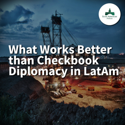 What Works Better than Checkbook Diplomacy in LatAm