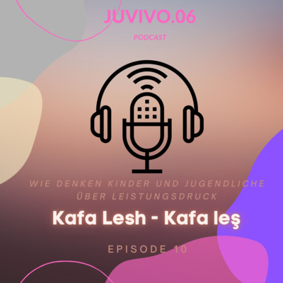 Folge 10- KAFA LESH-mein Kopf ist kaputt