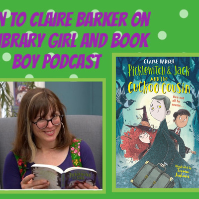 An interview with the ‘PickleWitch’ and Knitbone Pepper’ author, Claire Barker.