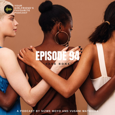 EPISODE 94 | "RARE BONE"