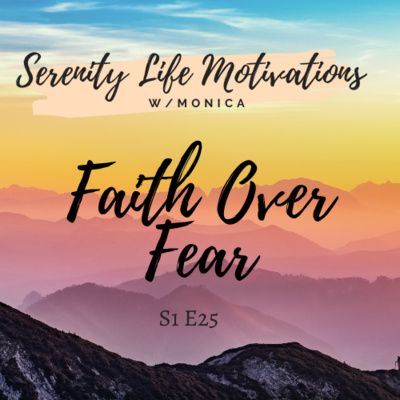 Serenity Life Motivations w/Monica