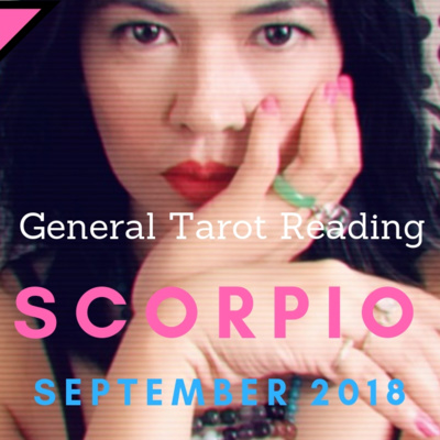SCORPIO | BECOMING YOUR FATHER | SEPT 2018 | Tarot by HeyRJ (RJ Marmol) episode artwork