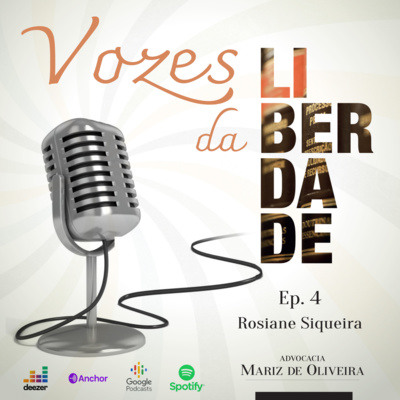 Vozes da Liberdade - Ep. 4