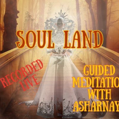 Soul Land Meditation
