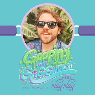Gooping and Gagging with \'Naynay
