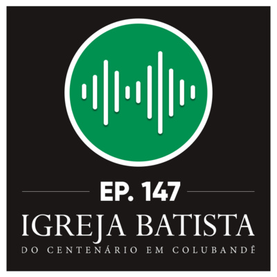 #147 Como passar da morte para a vida? episode artwork