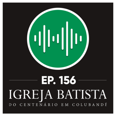#156 Conhecendo a vontade de Deus para a igreja episode artwork