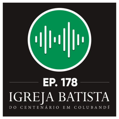 #178 Conhecendo a vontade de Deus para a sua vida profissional episode artwork