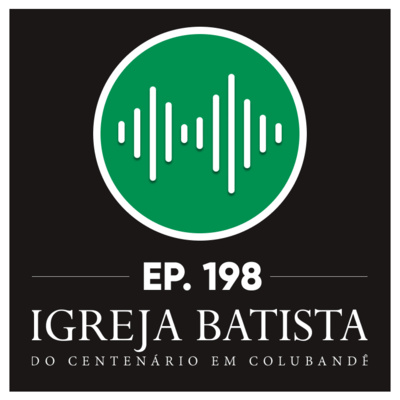 #198 Cinco motivos para você aceitar Cristo como seu Salvador episode artwork